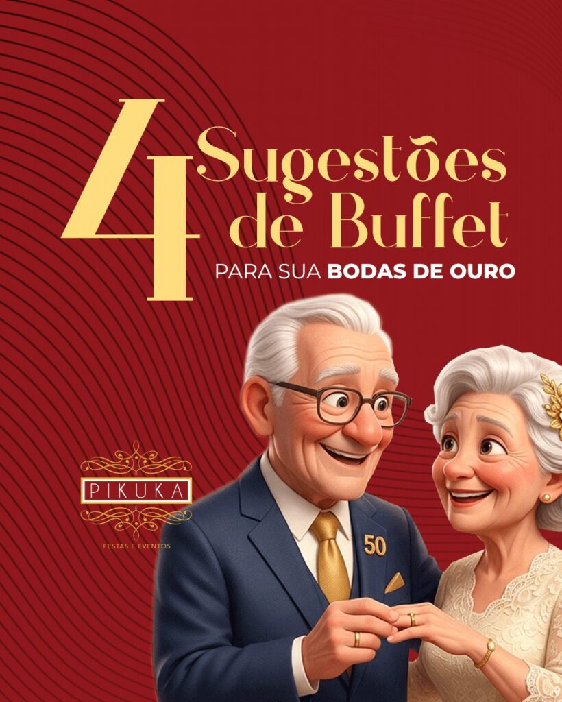 sugestao-de-cardapio-para-festa-de-bodas-de-ouro-buffet-pikuka-buffet-em-domicilio-sao-paulo-abc-paulista